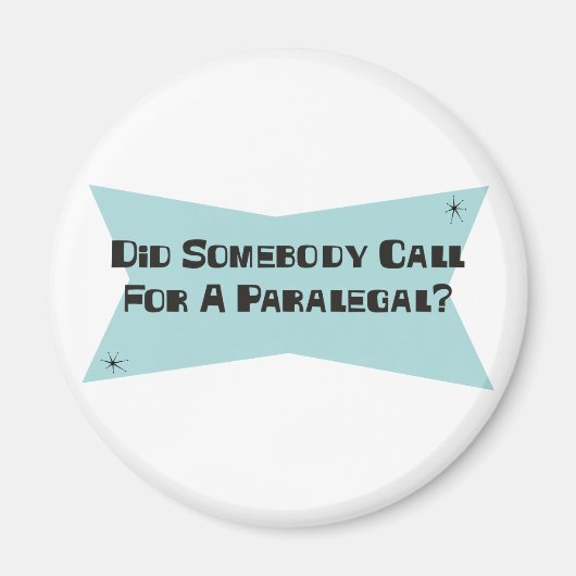 Hat jemand einen Paralegal gefordert? Magnet (Vorne)