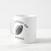 Hat jemand Football gesagt? Kaffeetasse (Vorderseite Links)