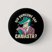 Hat jemand gesagt Canasta Button (Vorderseite)