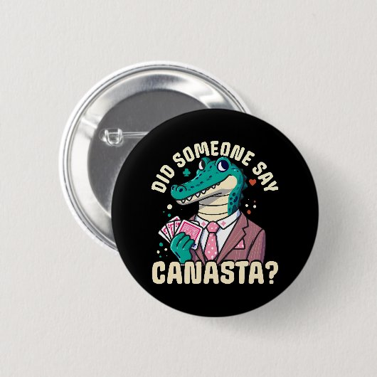 Hat jemand gesagt Canasta Button (Vorne & Hinten)