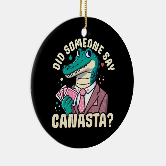 Hat jemand gesagt Canasta Keramik Ornament (Rechts)