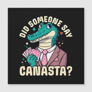 Hat jemand gesagt Canasta Magnetkarte