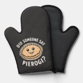 Hat jemand gesagt, Pierogi Polnisch Gericht? Ofenhandschuh (Vorderseite/Rückseite)