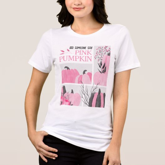 Hat jemand gesagt, Pink Pumpkin Tri-Blend Shirt (Vorderseite)