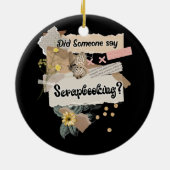 Hat jemand gesagt, Scrapbooking Lovers Paper Arts Keramik Ornament (Hinten)