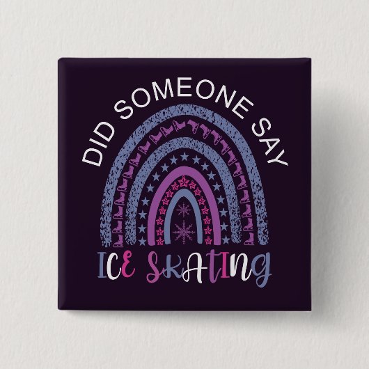 Hat jemand Ice-Skaten gesagt? Button (Vorderseite)