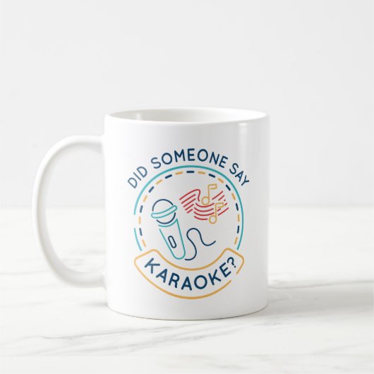Hat jemand Karaoke gesagt? Kaffeetasse (Links)