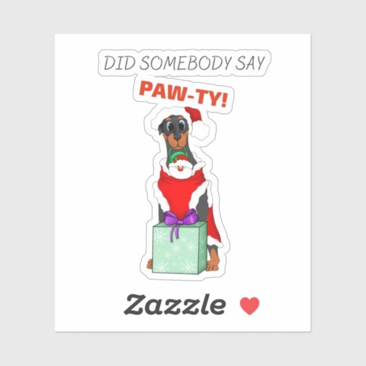 Hat jemand Paw-ty gesagt? Niedlich Doberman Christ Aufkleber (Blatt)