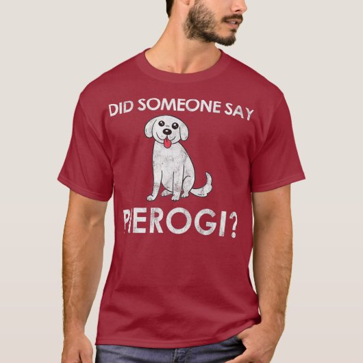 Hat jemand Pierogi Dog Geschenk für einen polnisch T-Shirt (Vorderseite)