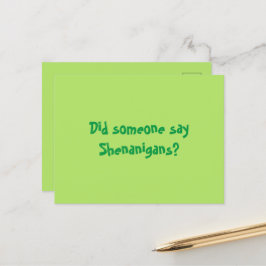 Hat jemand Shenanigans gesagt? Happy Patricks Day Postkarte