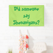 Hat jemand Shenanigans gesagt? St. Patrick's Day Banner (Insitu)