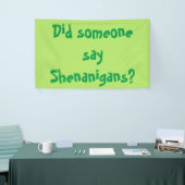 Hat jemand Shenanigans gesagt? St. Patrick's Day Banner (Messeveranstaltung)