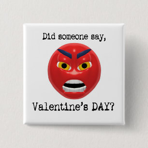 Hat jemand Valentinstag gesagt? Button