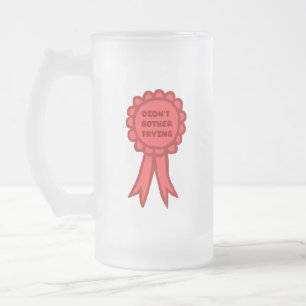 Hat mich nicht bemüht, albernes rotes Ordensband z Mattglas Bierglas