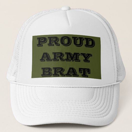 Hat Proud Army Brat Truckerkappe (Vorderseite)