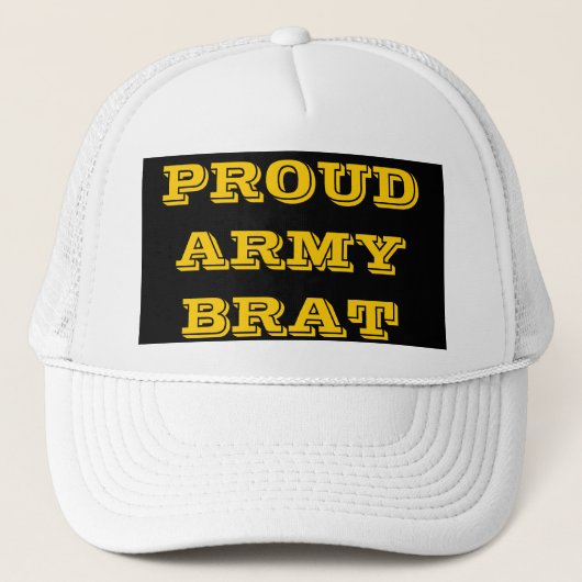 Hat Proud Army Brat Truckerkappe (Vorderseite)