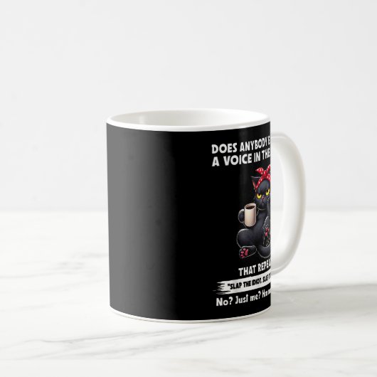 Hat sonst jemand eine Stimme in seinem Kopf, die Kaffeetasse (VorderseiteRechts)