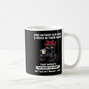 Hat sonst jemand eine Stimme in seinem Kopf, die Kaffeetasse