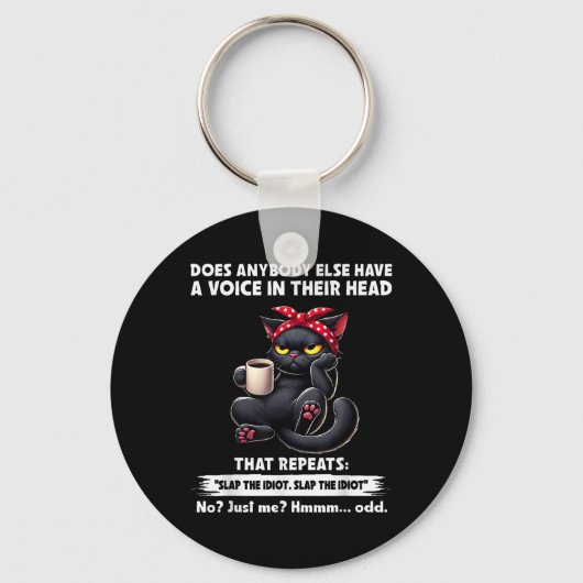 Hat sonst jemand eine Stimme in seinem Kopf, die Schlüsselanhänger (Vorderseite)