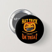Hat Trick oder Treat Hockey Halloween  Button (Vorne & Hinten)
