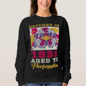 Hatched in 1933 Aged to Perfeggtion Sweatshirt (Vorderseite)