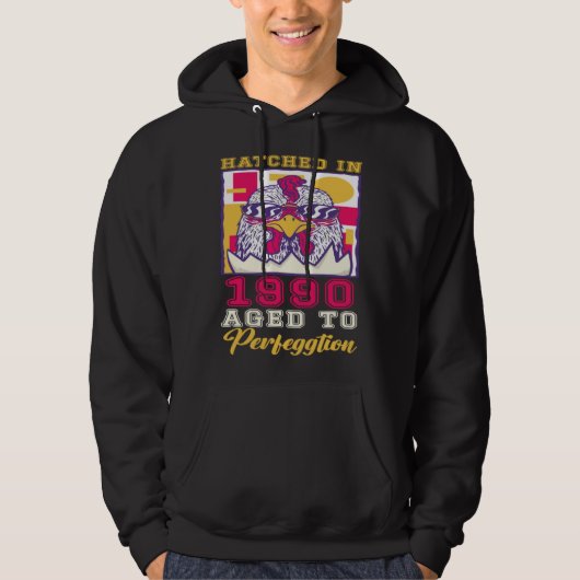 Hatched in 1990 Aged to Perfeggtion Hoodie (Vorderseite)