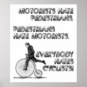 Hate Cyclists Funny Poster (Vorne)
