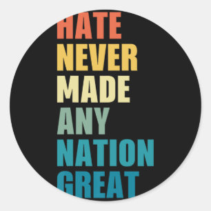 Hate hat nie eine Nation großen Anti-Trump 2020 E Runder Aufkleber