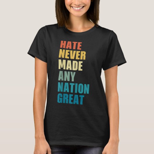Hate hat nie eine Nation großen Anti-Trump 2020 E T-Shirt (Vorderseite)