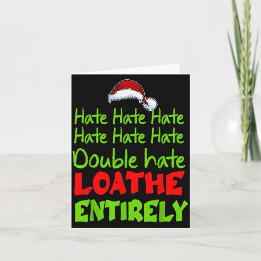 Hate Hate Double Hate Loathe Entirely Funny Christ Karte (Vorderseite)