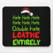 Hate Hate Double Hate Loathe Entirely Funny Christ Mousepad (Vorne)