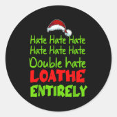 Hate Hate Double Hate Loathe Entirely Funny Christ Runder Aufkleber (Vorderseite)