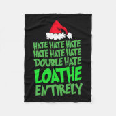 Hate Hate Double Hate Loathe ganz Spaß Christma Fleecedecke (Vorderseite)