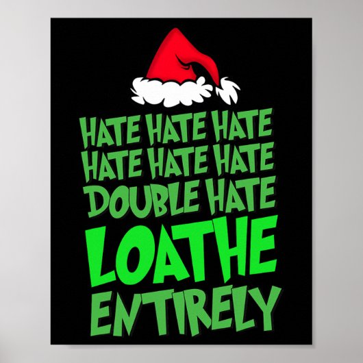 Hate Hate Double Hate Loathe ganz Spaß Christma Poster (Vorne)