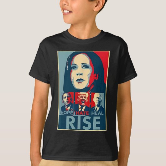 Hate Heal Grow Rise Präsident Kamala Harris Campai T-Shirt (Vorderseite)
