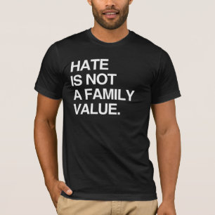 HATE IST KEIN FAMILIENWERT-T - Shirt