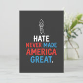 Hate Never Made America Great Patriotic Statement Einladung (Stehend Vorderseite)