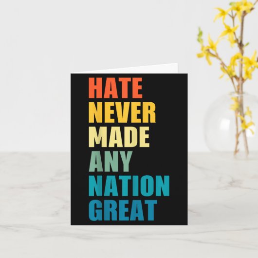 Hate Never Made Any Nation Great Anti-trump 2020 E Karte (Gelbe Blume)