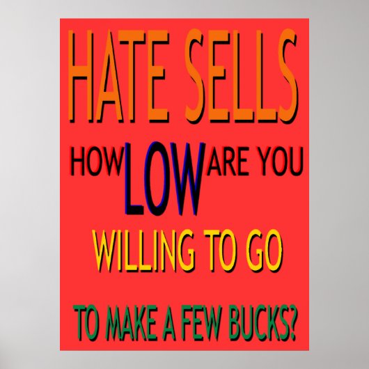 Hate Sells Poster (Vorne)