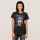 Hate uns Cuz Sie sind nicht US Funny Pro Trump 202 T-Shirt (Vorne ganz)