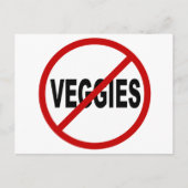 Hate Veggies/No Veggies Zulässige Signature-Anweis Postkarte (Vorderseite)