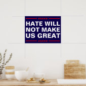 Hate Will Not Make Us Great - No MAGA - Anti-Trump Poster (Küche)