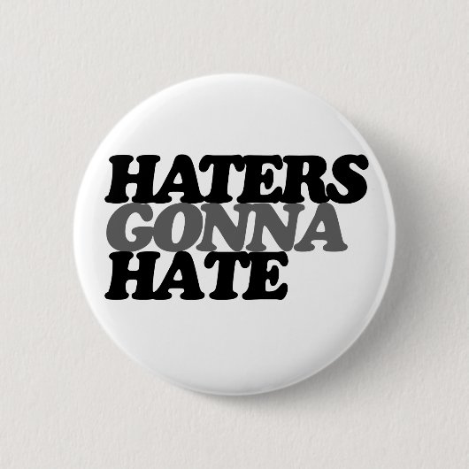 Hater werden hassen button (Vorderseite)