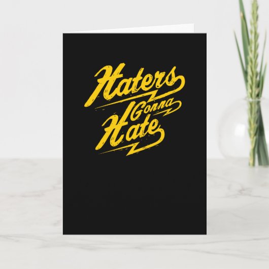 Haters Gonna Hate Karte (Vorderseite)