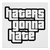 Haters gonna hate poster (Vorderseite)