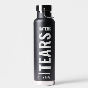 Haters Tars Sarcastic Funny Sassy Black Trinkflasche