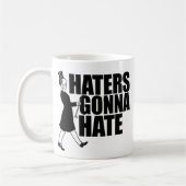 Haters will Hass Kaffeetasse (Links)