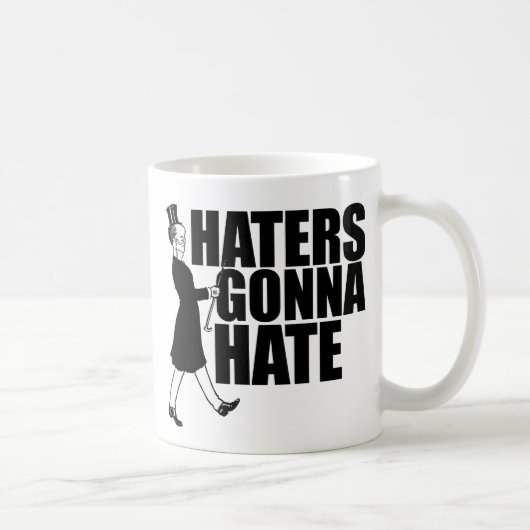 Haters will Hass Kaffeetasse (Rechts)