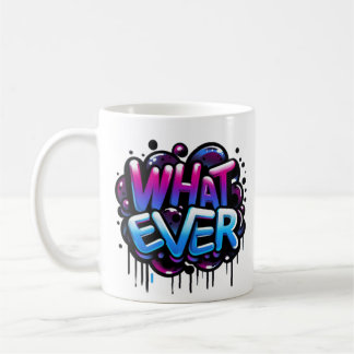 hatever – Graffiti Bubble Tag Style Design Kaffeetasse