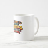 Hätte auch eine E-Mail sein können Kaffeetasse (VorderseiteRechts)